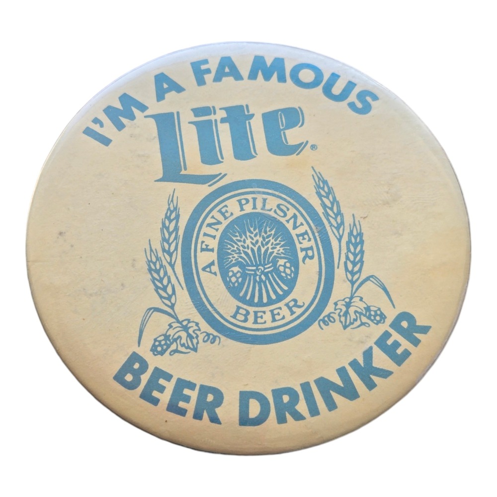 Miller Lite Pinback Button Vintage 1980s Beer Drinker Advertising 3"